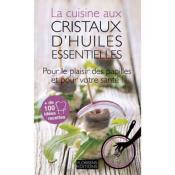 Coffret Livre et Cristaux d'Huiles Essentielles® à cuisiner AROMANDISE